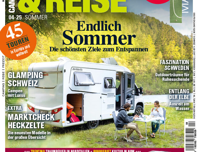 CAMPING & REISE Magazin 4/25 – jetzt im Handel!